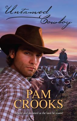 Untamed Cowboy - Crooks, Pam