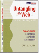 Untangling the Web, 1999 Edition: Nonce's Guide to Language and Culture on the Internet