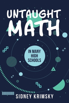 Untaught Math - Krimsky, Sidney