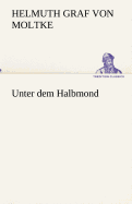 Unter dem Halbmond