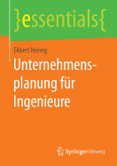 Unternehmensplanung F�r Ingenieure