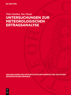 Untersuchungen zur meteorologischen Ertragsanalyse