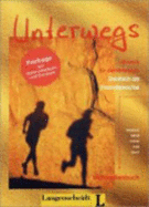 Unterwegs: Pack (Kurs- Und Materialienbuch)