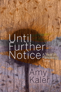 Until Further Notice
