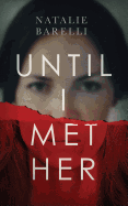 Until I Met Her