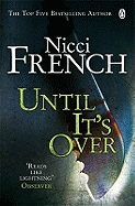 Until it's Over