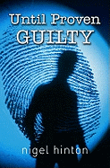 Until Proven Guilty
