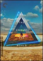 Until the End of the World