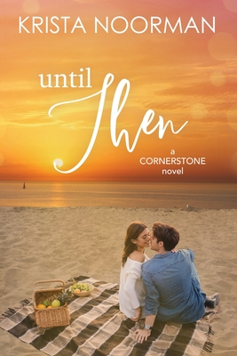 Until Then - Noorman, Krista