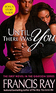 Until There Was You