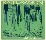 Until We Drown