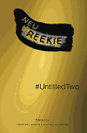 #UntitledTwo: Neu! Reekie!