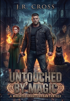 Untouched By Magic - Cross, J R