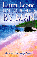 Untouched by Man