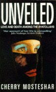 Unveiled: Love and Death Among the Ayatollahs