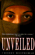 Unveiled: One Woman's Nightmare in Iran