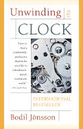 Unwinding the Clock: Ten Thoughts on Our Relationship to Time