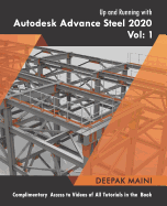 Up and Running with Autodesk Advance Steel 2020: Volume 1