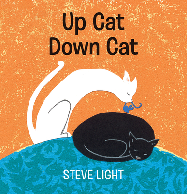 Up Cat Down Cat - Light, Steve (Illustrator)