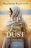 Up from Dust: Martha's Story