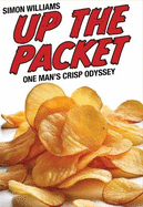 UP THE PACKET: One man's crisp odyssey