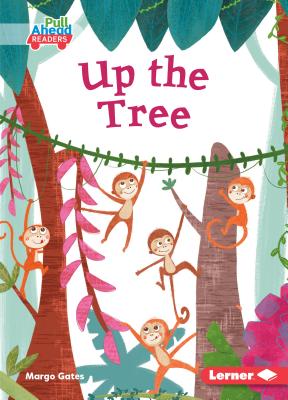 Up the Tree - Gates, Margo