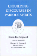 Upbuilding Discourses in Various Spirits