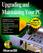 Upgrading and Maintaining Your PC - Veddeler, H, and Schueller, U
