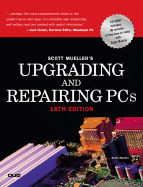 Upgrading and Repairing PCs