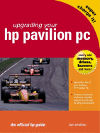Upgrading Your HP Pavilion PC: The Official HP Guide