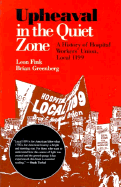 Upheaval in Quiet Zone