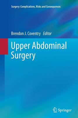 Upper Abdominal Surgery - Coventry, Brendon J (Editor)