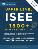 Upper Level ISEE: 1500+ Practice Questions