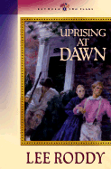 Uprising at Dawn