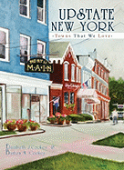 Upstate New York: Towns That We Love