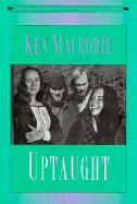 Uptaught - Macrorie, Ken