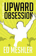 Upward Obsession