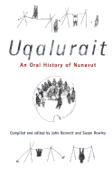 Uqalurait: An Oral History of Nunavut