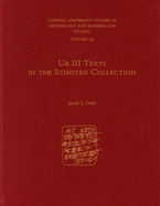 Ur III Texts in the Sch�yen Collection