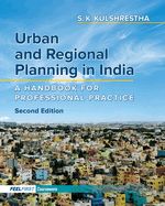 Urban and Regional Planning in India: A Handbook for Professional Practice