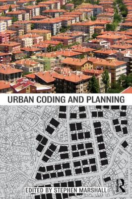 Urban Coding and Planning - Marshall, Stephen (Editor)