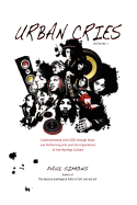 Urban Cries, Volume One, Communicating with God Through Music & Performing Arts