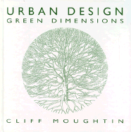 Urban Design: Green Dimensions