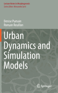 Urban Dynamics and Simulation Models