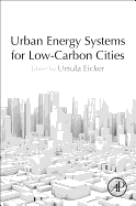 Urban Energy Systems for Low-Carbon Cities