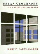 Urban Geography: An Analytical Approach
