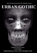 Urban Gothic: Lacuna and Other Trips