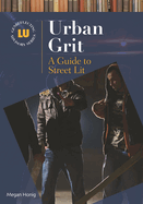 Urban Grit: A Guide to Street Lit