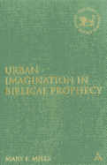 Urban Imagination in Biblical Prophecy