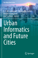 Urban Informatics and Future Cities